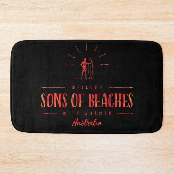 Item preview, WELCOME, SONS OF BEACHES. WITH WARMTH, AUSTRALIA designed and sold by fullyballed.
