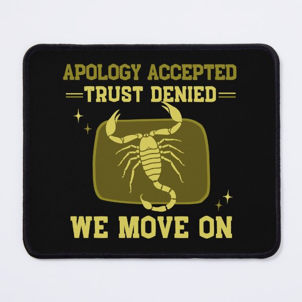 Item preview, Apology accepted trust denied we move on designed and sold by reka88.
