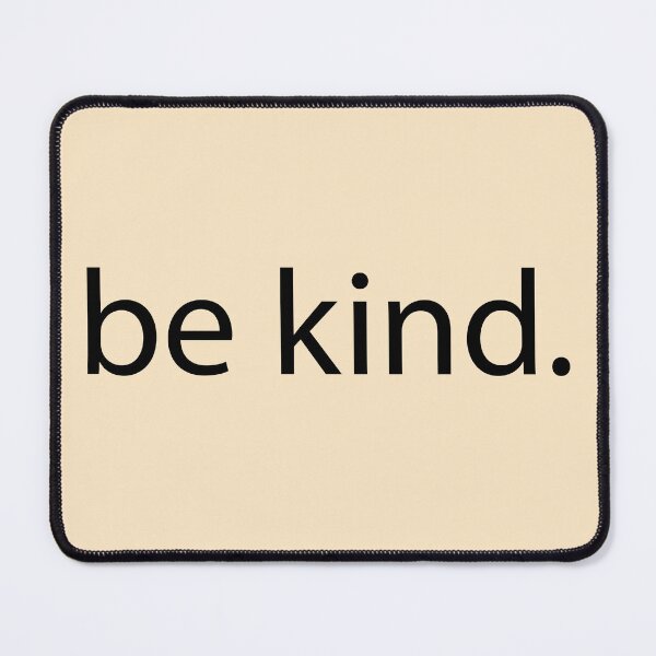 Item preview, Be Kind designed and sold by SesatyaStore.
