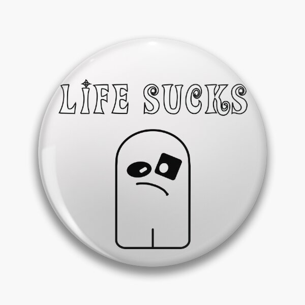 Artikelvorschau, LIFE SUCKS entworfen und verkauft von paIMAGES.