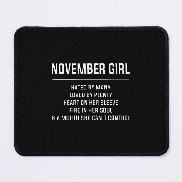 Item preview, November girl hated by many loved by plenty heart designed and sold by gabaraysupm.