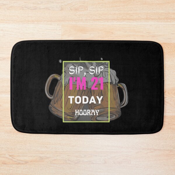 Item preview, SIP SIP I'M 21 TODAY HOORAY designed and sold by 3Akshithaa.