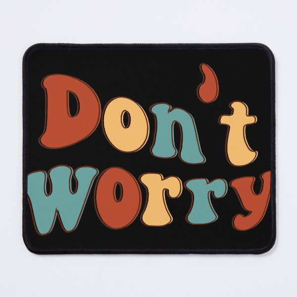 Item preview, Don't worry, designed and sold by balajj.