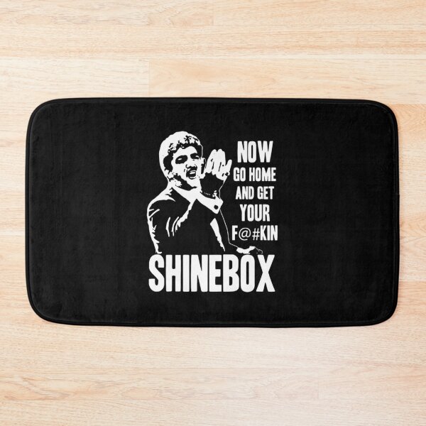 Item preview, Now go home and get shinebox designed and sold by gabaraysupm.