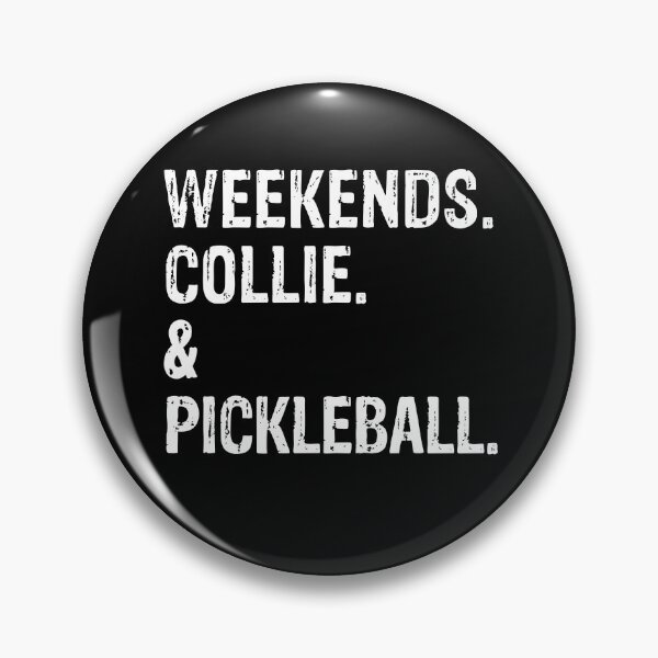 Item preview, Weekends Collie and Pickleball - Funny Collie Dog Gift  designed and sold by Guarddogdrive.