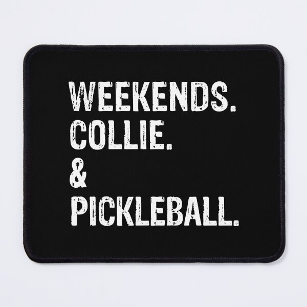 Item preview, Weekends Collie and Pickleball - Funny Collie Dog Gift designed and sold by Guarddogdrive.