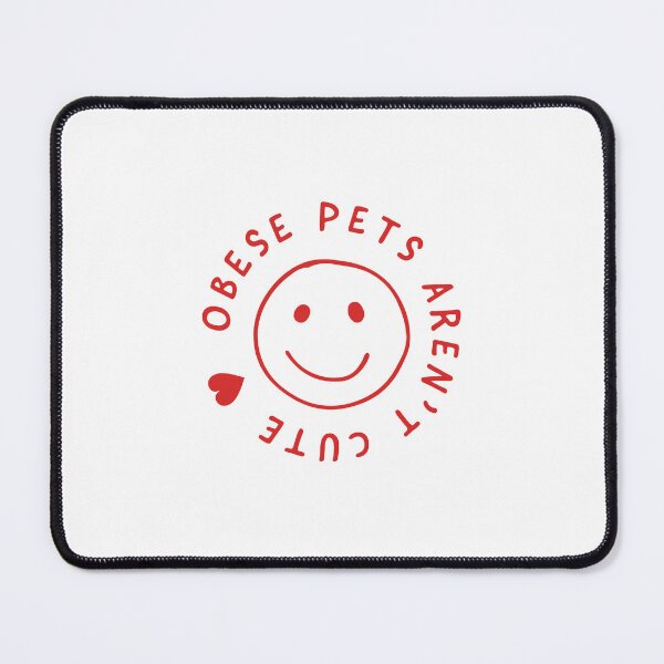 Item preview, Obese Pets Aren't Cute designed and sold by curiocabinets.
