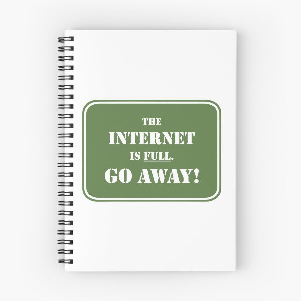Item preview, The Internet Is Full Go Away Funny Internet designed and sold by Big Twelve.