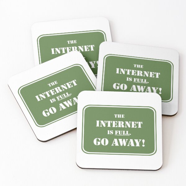 Item preview, The Internet Is Full Go Away Funny Internet designed and sold by Big Twelve.