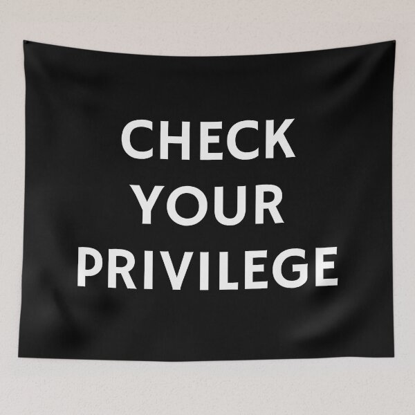 Item preview, Check Your Privilege - fight for those without your privilege designed and sold by Inspirationmotivation.