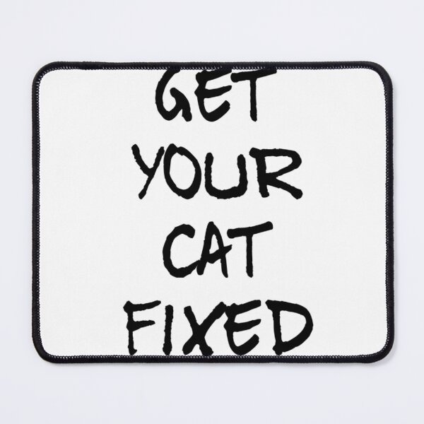 Item preview, Get your cat fixed designed and sold by The Lifers.
