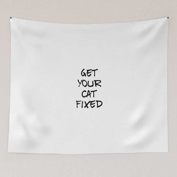 Item preview, Get your cat fixed  designed and sold by The  Lifers.