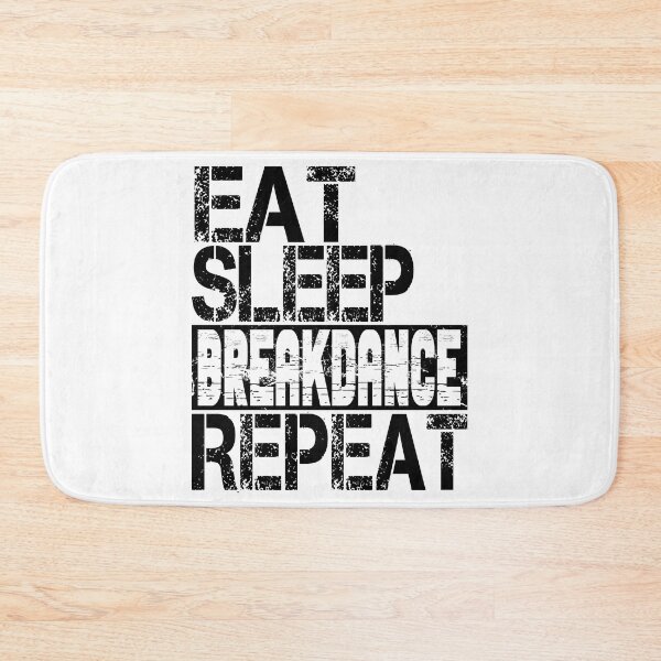 Item preview, Eat Sleep Breakdance Repeat, Grunge  designed and sold by ACC .