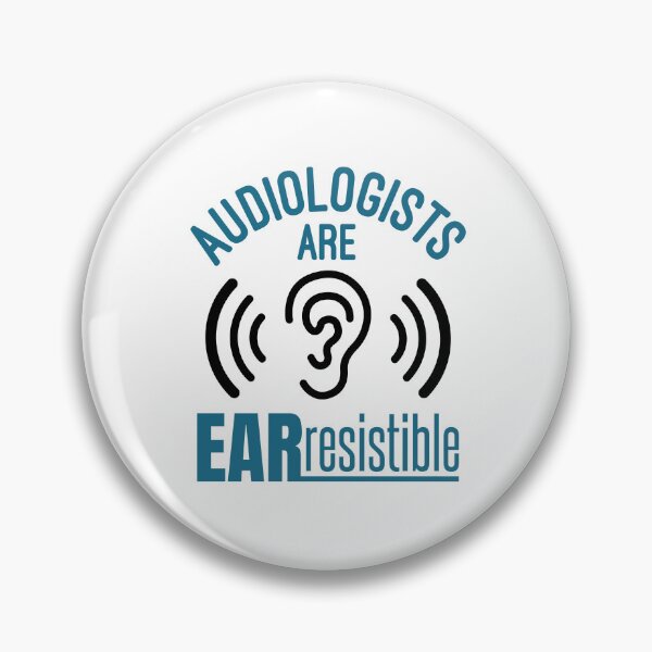 Item preview, Audiologists Are Ear Resistible designed and sold by jaygo.