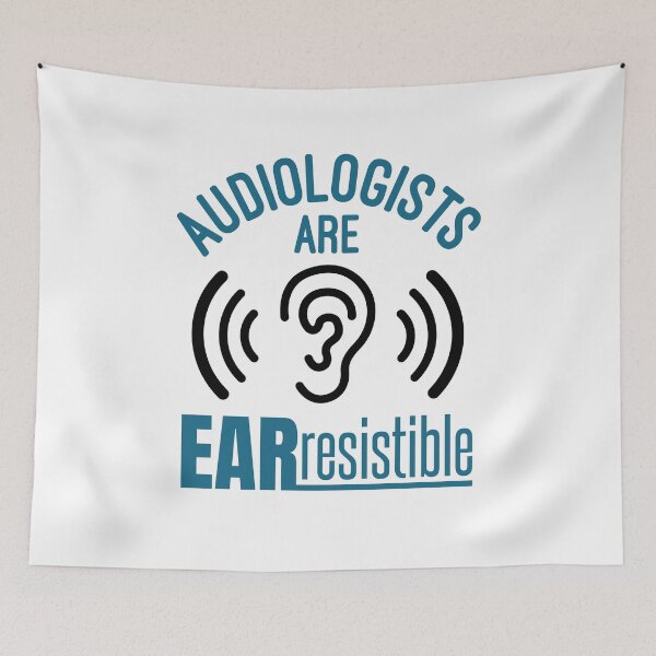 Item preview, Audiologists Are Ear Resistible designed and sold by jaygo.