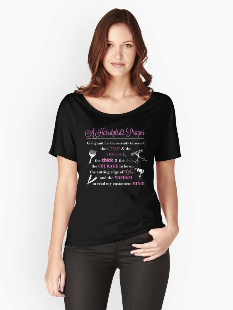 A Hairstylist Prayer Women S Relaxed Fit T Shirt By Antipatic
