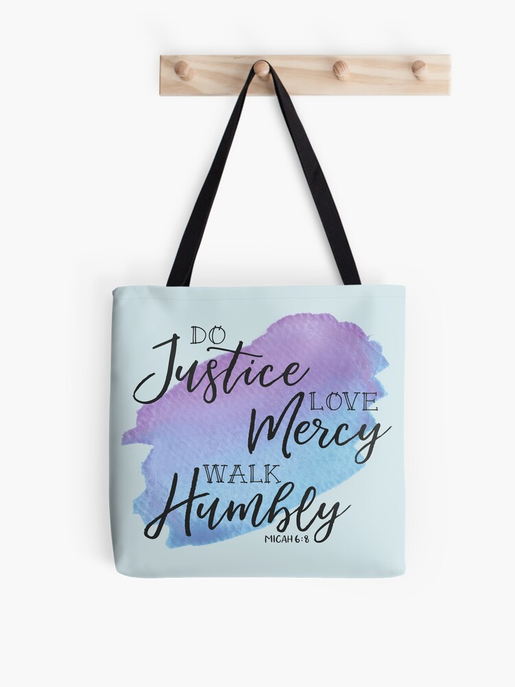 Do Justice Love Mercy Tote Bag Do Justice Love Mercy Tote Bag