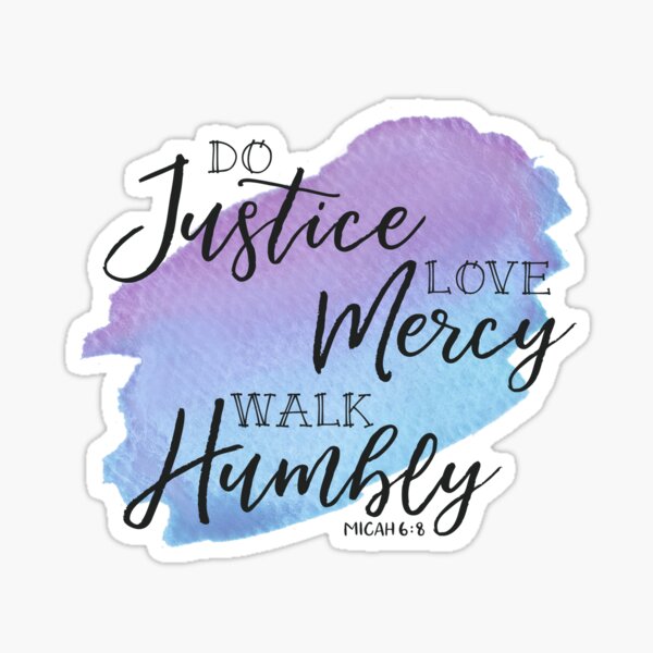 Item preview, Do Justice, Love Mercy, Walk Humbly, Micah 6:8 designed and sold by DownThePath.