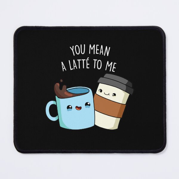 Item preview, You Mean A Latte To Me Funny Coffee Puns (Dark BG) designed and sold by punnybone.