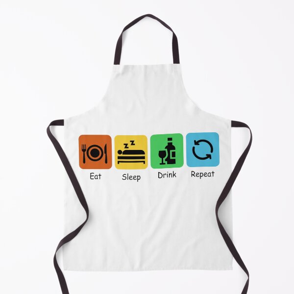Item preview, Eat, Sleep, Drink, Repeat | Drink Lover | Alcohol | Wine designed and sold by BarbiePearl.
