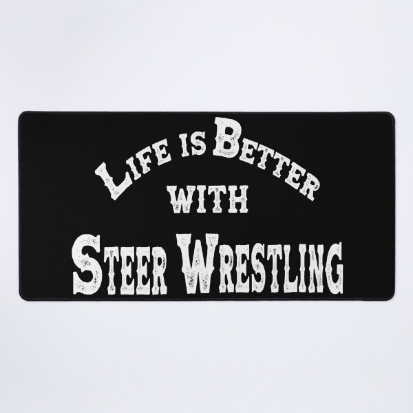 Item preview, Life Is Better With Steer Wrestling - Steer Wrestling Quote designed and sold by handsoftime2020.