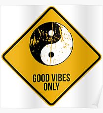 Yin Yang - Good Vibes Only Poster
