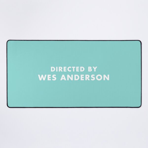 Item preview, Directed by Wes Anderson - Teal designed and sold by SydneyKoffler.