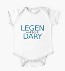 Legen - wait for it - dary One Piece - Short Sleeve