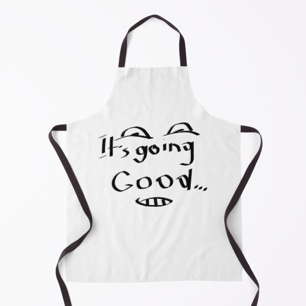 Item preview, It's going Good... designed and sold by Sky-99.