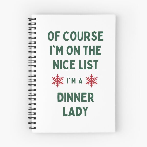 Item preview, Dinner Lady Christmas - Por supuesto que estoy en la buena lista designed and sold by N44Prints.