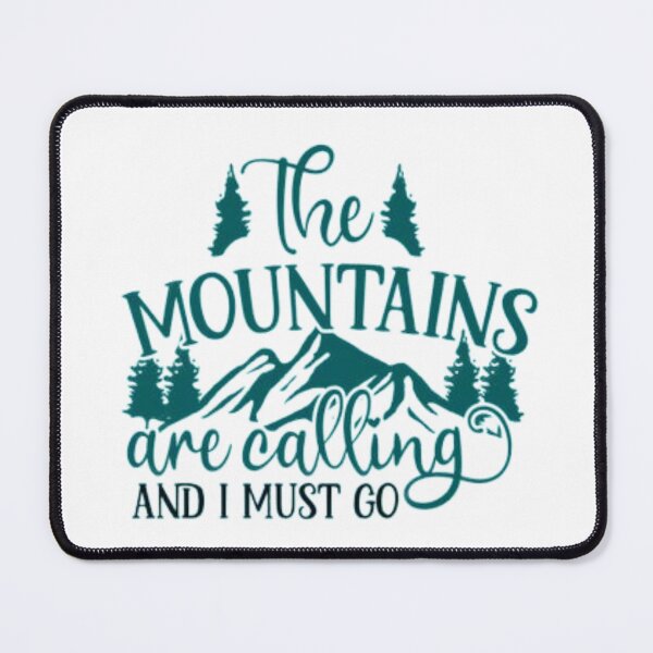Item preview, The Mountains Are Calling And I Must Go designed and sold by peterArt22.