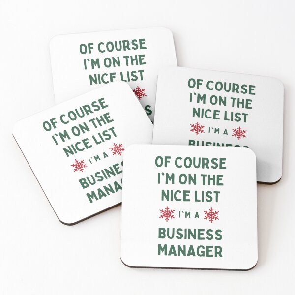 Item preview, Business Manager Christmas - Of Course I'm On The Nice List designed and sold by N44Prints.