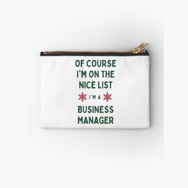 Item preview, Business Manager Christmas - Of Course I'm On The Nice List designed and sold by N44Prints.