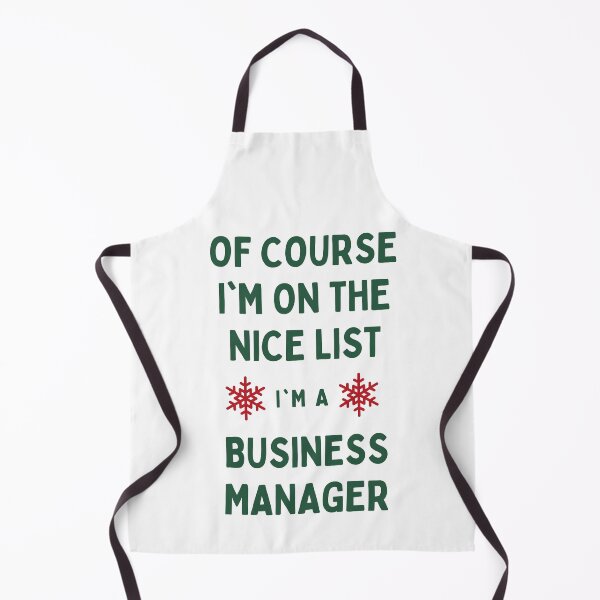 Item preview, Business Manager Christmas - Of Course I'm On The Nice List designed and sold by N44Prints.