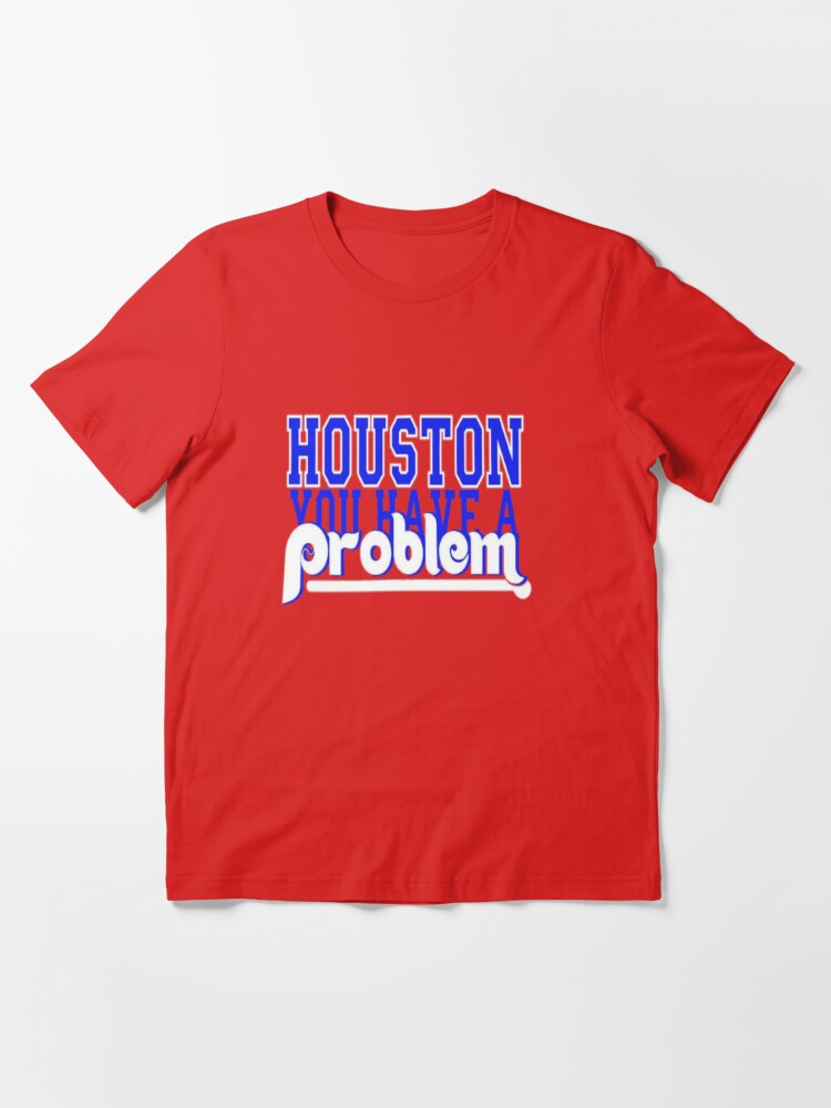 Houston You Have A Problem Phillies Shirt, Phillies Gifts for Him - Happy  Place for Music Lovers