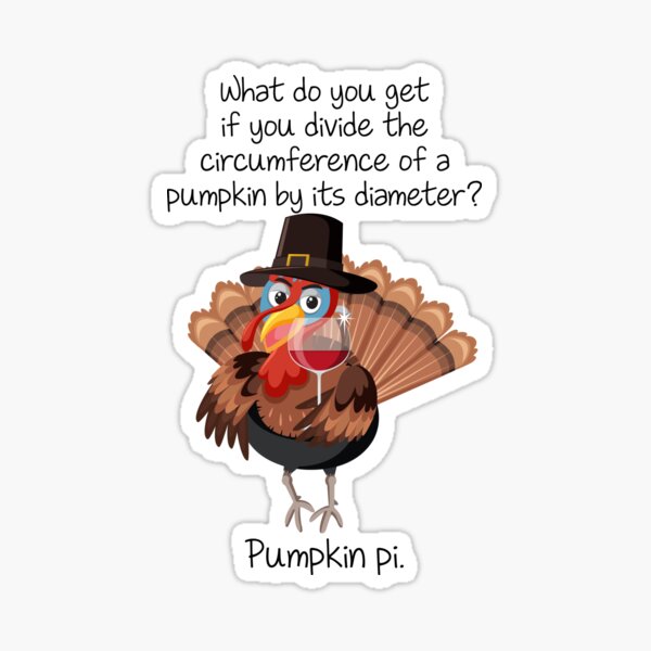 "Turkey Jokes Thanksgiving funny holiday humor puns" Sticker for Sale
