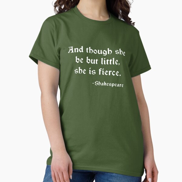 Item preview, Little but Fierce Shakespeare quote designed and sold by Veggie-love.