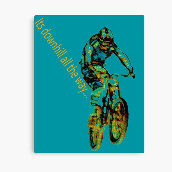 Its Downhill All The Way Canvas Print