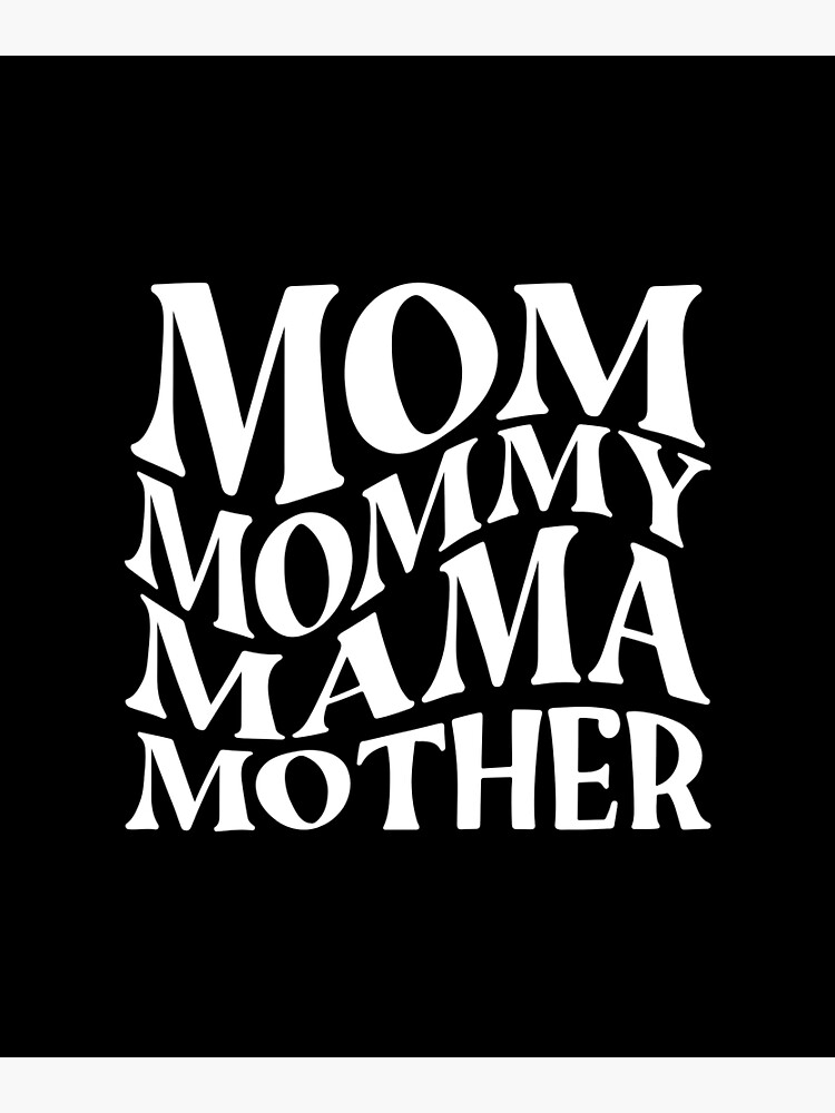 Mama Mommy Mom Mother Poster For Sale By Hydrored Redbubble 