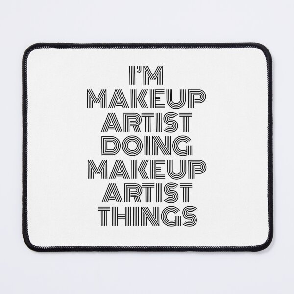 Item preview, I'm Makeup Artist Doing Makeup Artist Things Vintage Quote designed and sold by SVPOD.