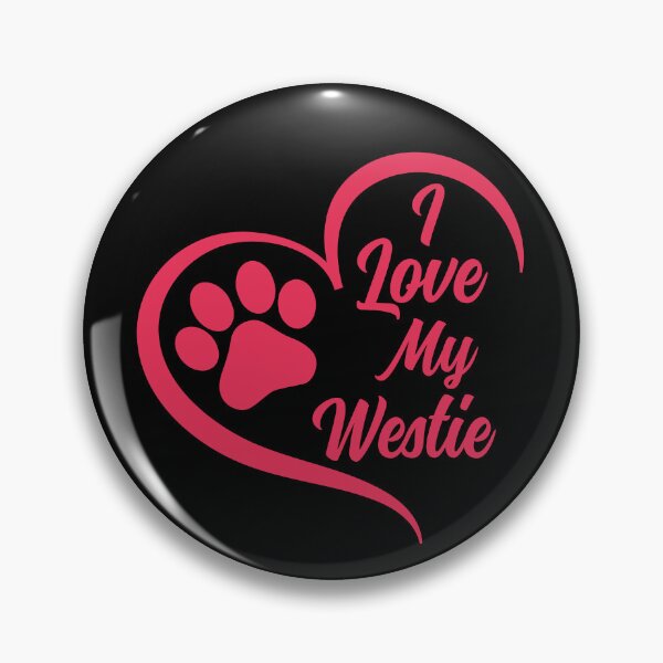 Item preview, I Love My Westie, West Highland Terrier Dog designed and sold by GreatWest.