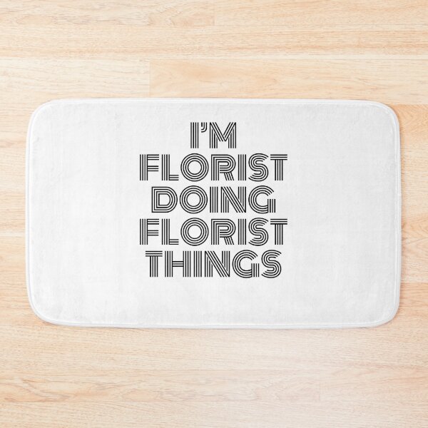 Item preview, I'm Florist Doing Florist Things Vintage Quote designed and sold by SVPOD.