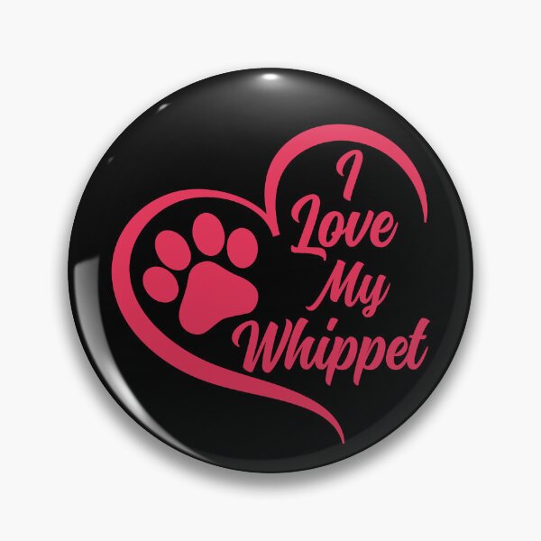 Item preview, I Love My Whippet, Whippet Dog designed and sold by GreatWest.
