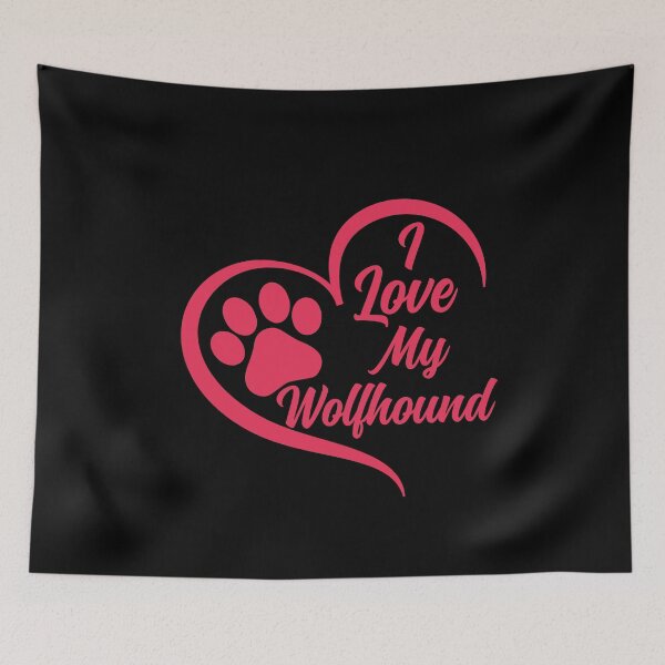 Item preview, I Love My Wolfhound, Irish Wolfhound Dog designed and sold by GreatWest.