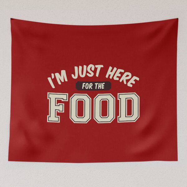 Item preview, I'm Just Here for the Food designed and sold by bennetthuskers.