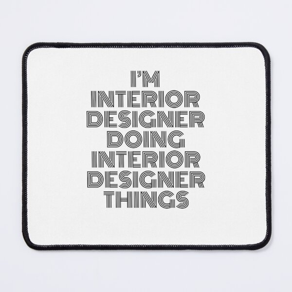 Item preview, I'm Interior Designer Doing Interior Designer Things Vintage Quote designed and sold by SVPOD.