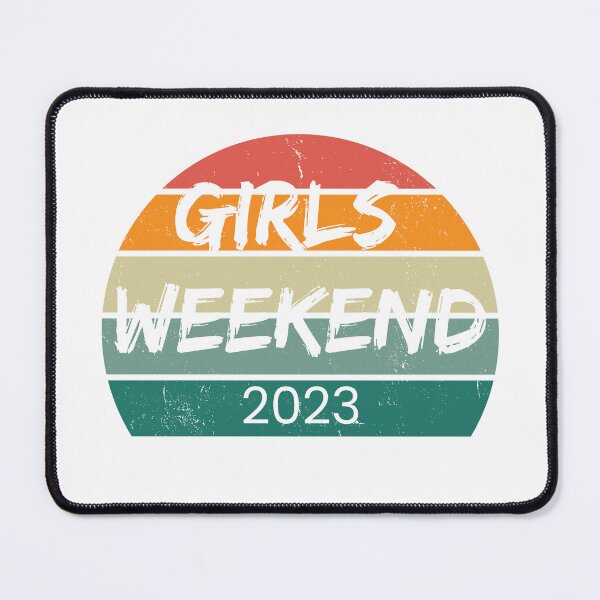 Item preview, Girls Weekend 2023 designed and sold by TrendyTribe.