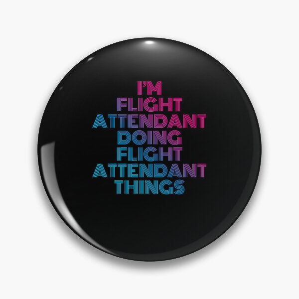Item preview, I'm Flight attendant Doing Flight attendant Things Retro Neon designed and sold by SVPOD.