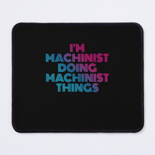 Item preview, I'm Machinist Doing Machinist Things Retro Neon designed and sold by SVPOD.