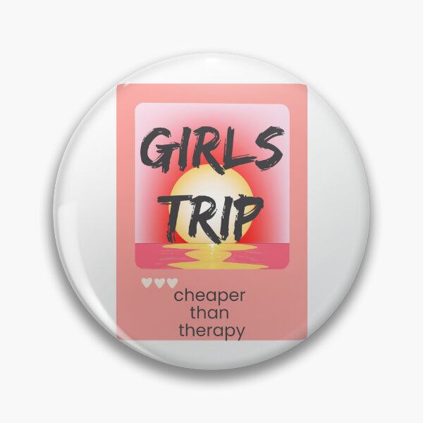 Item preview, Girls Trip Cheaper Than Therapy designed and sold by TrendyTribe.